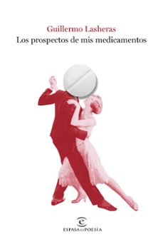 los prospectos de mis medicamentos-guillermo lasheras-9788467069495