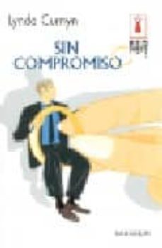 sin compromiso-lynda curnyn-9788467124095