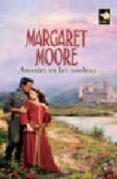 amantes en las sombras-margaret moore-9788467161595