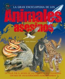 la gran enciclopedia de los animales asesinos-9788467524895