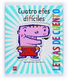 cuatro efes dificiles (letras de cuento)-miguel angel pacheco-9788467529395