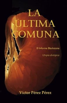 la ultima comuna-victor perez perez-9788468572895