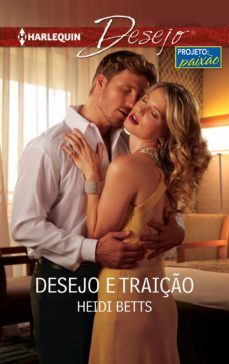 desejo e traiço (ebook)-heidi betts-9788468752495