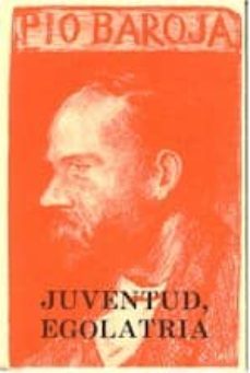 juventud, egolatria-9788470350795