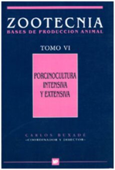 porcinocultura intensiva y extensiva-carlos (coord. ) buxade carbo-9788471145895