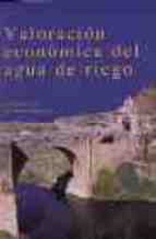 valoracion economica del agua de riego-9788471147295