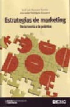 estrategias de marketing: de la teoria a la practica-9788473564595