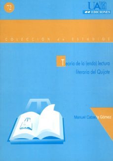 teoria de la (endo) lectura literaria del quijote-9788474777895