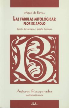 las fabulas mitologicas flor de apolo-miguel de barrios-9788474965995