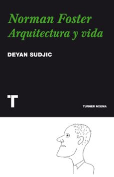 norman foster: arquitectura y vida-sudjic deyan-9788475069395