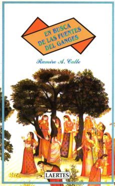 en busca de las fuentes del ganges-ramiro a. calle-9788475841595