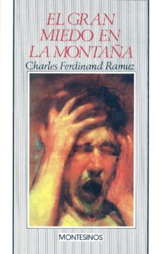 el gran miedo en la montaña-charles ferdinand ramuz-9788476390795