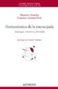 hermeneutica de la encrucijada: analogia, retorica y filosofia-9788476588895