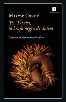 yo, tituba, la bruja negra de salem-9788476693995