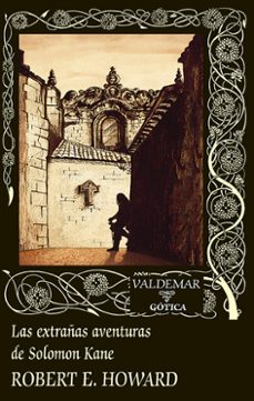 las extrañas aventuras de solomon kane (2ª ed.)-9788477029595