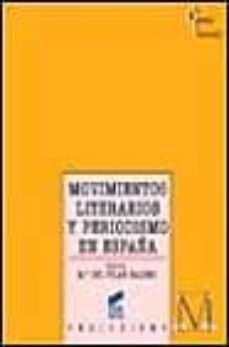 movimientos literarios y periodismo en españa-9788477385295