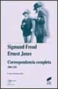 sigmund freud; ernest jones: correspondencia completa 1908-1939-sigmund freud-ernest jones-9788477388395