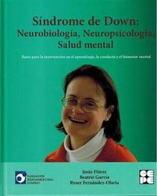 sindrome de down: neurobiologia, neuropsicologia, salud mental-9788478699995