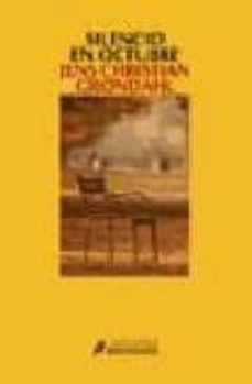 silencio en octubre-jens christian grondahl-9788478887095