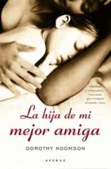 la hija de mi mejor amiga-9788479013295