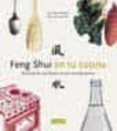 feng shui en tu cocina: alimentacion equilibrada con los cinco el ementos-9788479015695