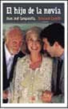 el hijo de la novia-juan jose campanela-fernando castets-9788479018795