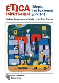 ética empresarial (ebook)-enrique campomanes calleja-luis diaz marcos-9788480046695