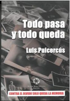 todo pasa y todo queda-luis puicercus-9788480103695