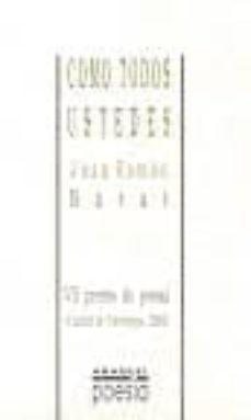 como todos ustedes (vii premio de poesia ciudad de torrevieja 200 2)-juan ramon barat dolz-9788480182195