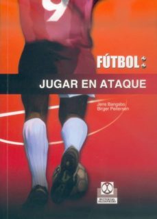 futbol: jugar en ataque-jens bangsbo-birger peitersen-9788480196895