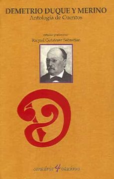 demetrio duque merino. antologia de cuentos-raquel gutierrez sebastian-9788481029895