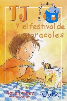 tj y el festival de los caracoles-rose impey-9788482395395