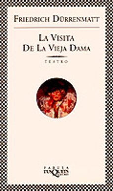 la visita de la vieja dama (3ª ed.)-9788483106495