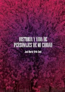 historia y vida de personajes de mi ciudad (ebook)-9788483266595