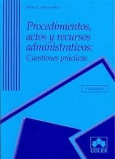 procedimientos, actos y recursos administrativos (4ª ed.)-9788483422595