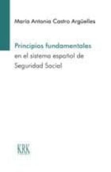 principios fundamentales en el sistema español de seguridad social-9788483676295