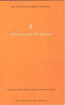 oficios de derrota (i premio de poesia dionisia garcia-universida de murcia)-mª del carmen piqueras hernandez-9788483712795