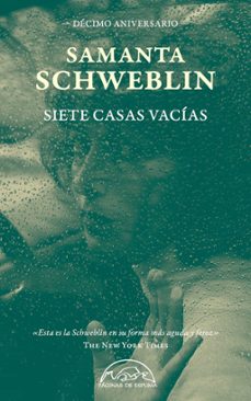 siete casas vacias. edicion decimo aniversario-samanta schweblin-9788483933695