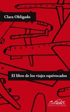 el libro de los viajes equivocados (ebook)-clara obligado-9788483935095