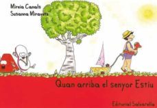 quan arriba el senyor estiu-mireia canals-9788484125495