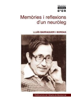 memories i reflexions d un neuroleg-lluis barraquer bordas-9788484159995