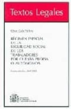 regimen especial de la seguridad social de los trabajadores por c uenta propia o autonomos (4ª ed.)-cesar gala vallejo-9788484171195