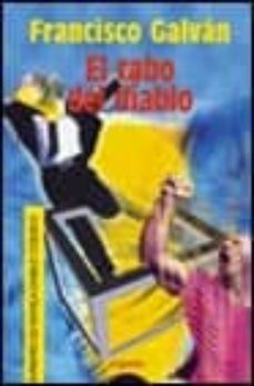 el rabo del diablo (iii premio de novela diablo cojuelo)-francisco galvan-9788484331995