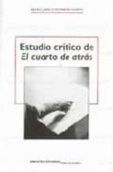 estudio critico de el cuarto de atras-9788484651895