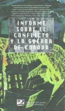 informe sobre el conflicto y la guerra de kosovo-9788487198595