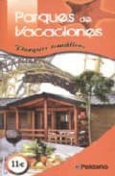 parques de vacaciones: parques tematicos-9788487288395
