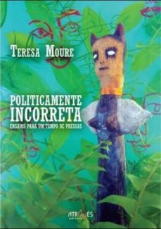 politicamente incorrecta-teresa moure-9788487305795