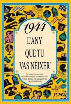 1944 l any que tu vas neixer-rosa collado bascompte-9788488907295
