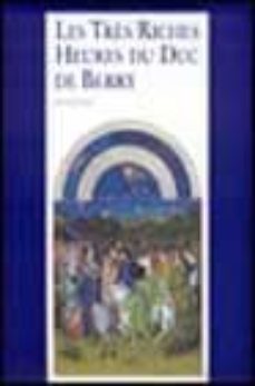 les tres riches heures du duc de berry-jean dufournet-9788489439795