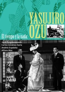 yasujiro ozu. el tiempo y la nada-jordi puigdomenech lopez-9788489564695